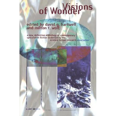 Visions of Wonder: The Science Fiction Research Association Reading Anthology