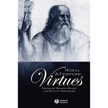 Moral and Epistemic Virtues