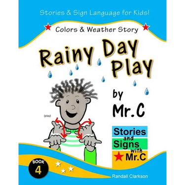 Rainy Day Play: Colors & Outdoor Play (ASL Sign Language Signs)