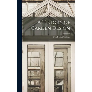 A History of Garden Design