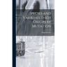 Species and Varieties Their Origin by Mutation