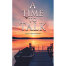 A Time to Talk