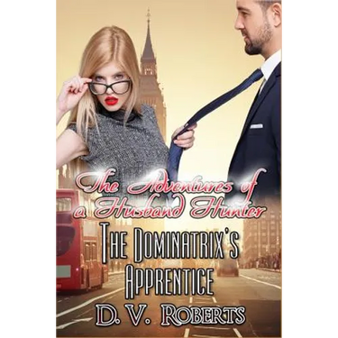 The Dominatrix's Apprentice