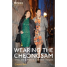 Wearing the Cheongsam: Dress and Culture in a Chinese Diaspora
