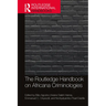 The Routledge Handbook of Africana Criminologies