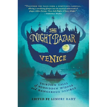 The Night Bazaar: Venice