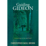 Guiding Gideon: Awakening to Life and Faith