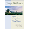 The Life All Around Me by Ellen Foster