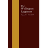 Wellington Regiment: N.Z.E.F 1914-1918
