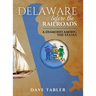 Delaware Before the Railroads: A Diamond Among the States