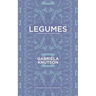 Legumes: A Collection of Very Short Stories