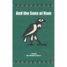 And the Sons of Ham