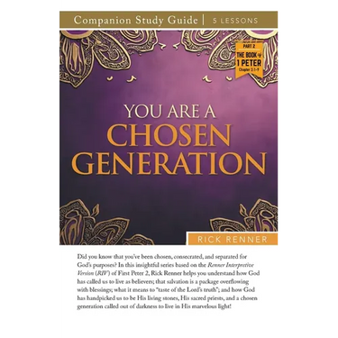 You Are A Chosen Generation Study Guide