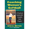 Coaching Women's Softball: A Practical Guide with Insights from Players