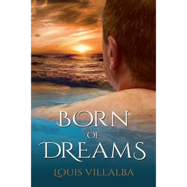 Born of Dreams