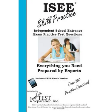 ISEE Skill Practice!: Practice Test Questions for the Independent School Entrance Exam