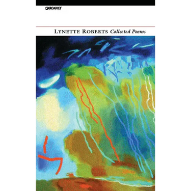 Collected Poems: Lynette Roberts