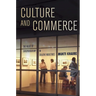 Culture and Commerce: The Value of Entrepreneurship in Creative Industries