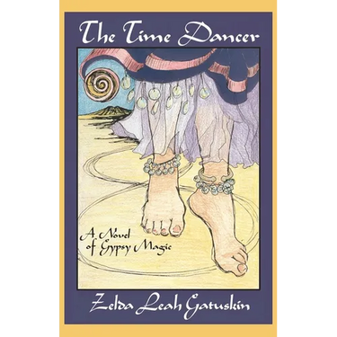 The Time Dancer: A Novel of Gypsy Magic
