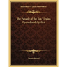 The Parable of the Ten Virgins Opened and Applied
