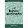The Politics of Misinformation