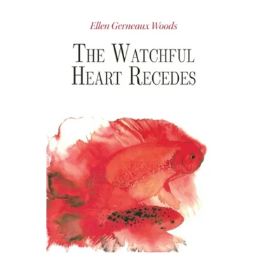 The Watchful Heart Recedes