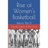Rise of Women's Basketball: Before Title IX