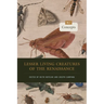 Lesser Living Creatures of the Renaissance: Volume 2, Concepts