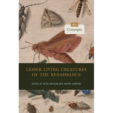 Lesser Living Creatures of the Renaissance: Volume 2, Concepts