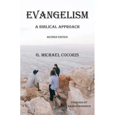 Evangelism: A Biblical Approach