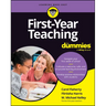 First-Year Teaching For Dummies
