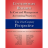 Contemporary Research in Cost and Management Accounting Practices: The 21st Century Perspective