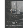 Of Snake and Men