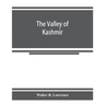 The valley of Kashmír