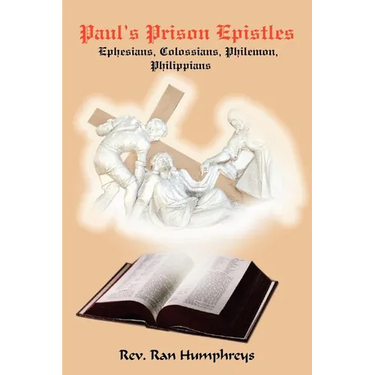 Paul's Prison Epistles: Ephesians, Colossians, Philemon, Philippians