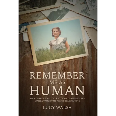 Remember Me As Human