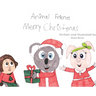 Animal Friends Merry Christmas