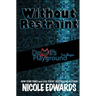 Without Restraint