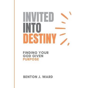 Invited Into Destiny