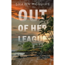 Out of Her League: A Gemi Kittredge Mystery Book 2