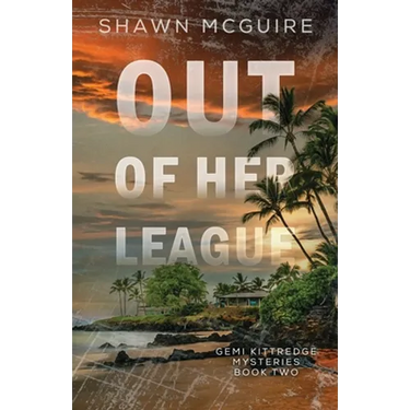 Out of Her League: A Gemi Kittredge Mystery Book 2