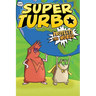 Super Turbo Protects the World