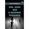 One, None and a Hundred Thousand