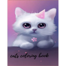 cat coloring book: with suitable dimensions(8.5"x11"), 75 page of cute cats.