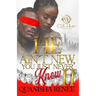 He Ain't New, You Just Never Knew 2: An African American Romance: The Finale