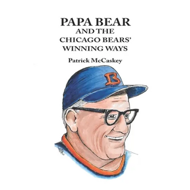 Papa Bear and the Chicago Bears' Winning Ways