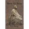How To Pray