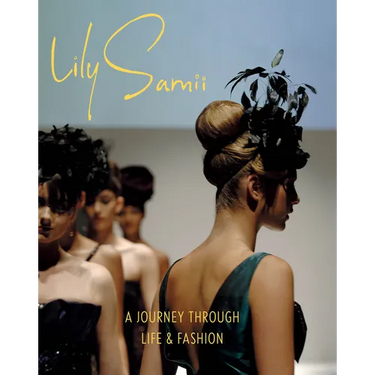 Lily Samii: A Journey Through Life and Fashion