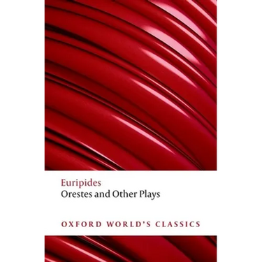 Ion/Orestes/Phoenician Women/Suppliant Women