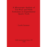 A Microscopic Analysis of Use-Wear and Polish Formation on Experimental Quartz Tools